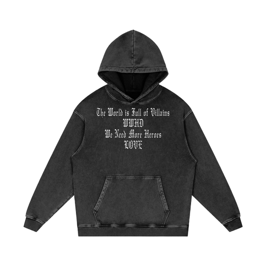 We Need More Heroes Acid Wash Heavyweight Oversize Hoodie